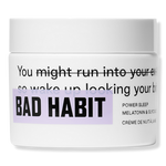 BAD HABIT Power Sleep Melatonin & Glycolic Night Cream 